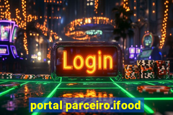 portal parceiro.ifood